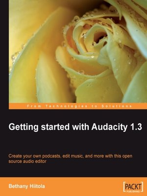 cover image of Getting Started with Audacity 1.3